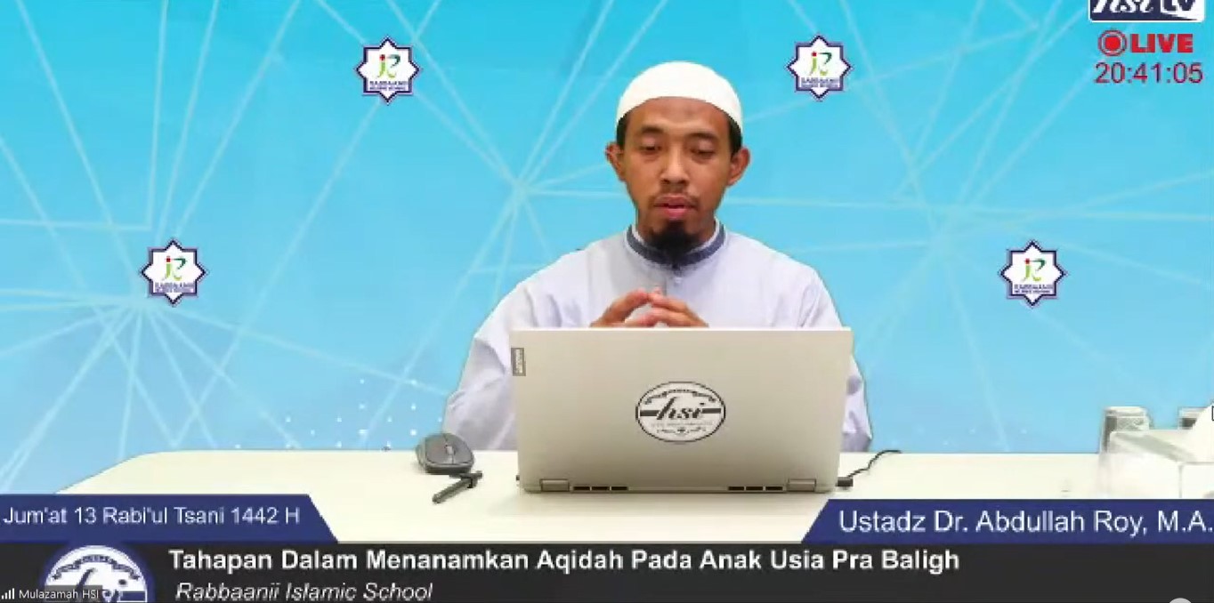 Tahapan Dalam Menanamkan Aqidah Pada Anak Usia Pra Baligh - Al Ustadz Dr. Abdullah Roy, M.A. Hafidzhahullah